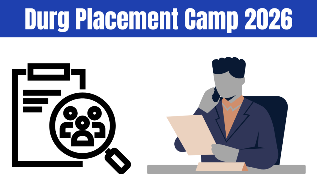 Durg placement camp 2026 apply online