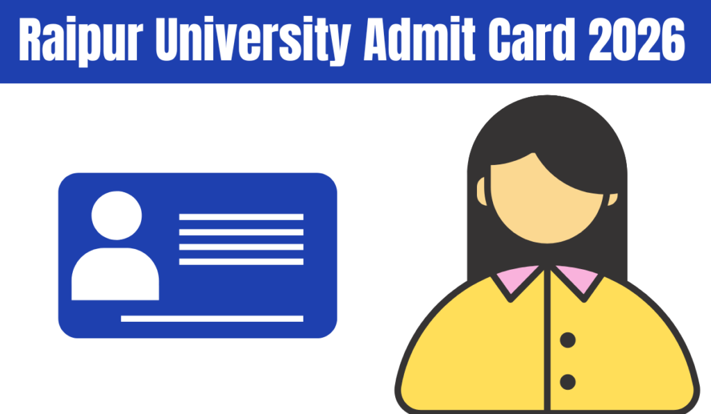 Raipur University Admit Card 2026