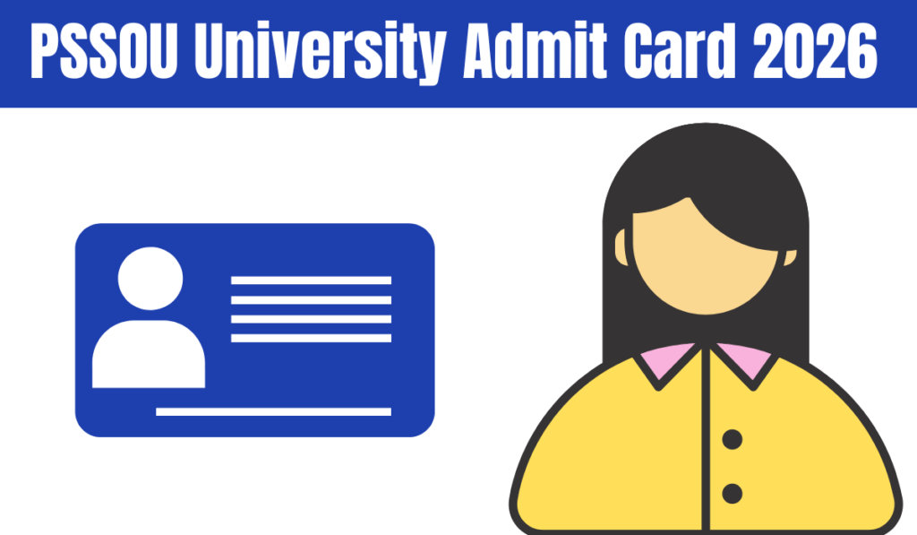PSSOU University Admit Card 2026