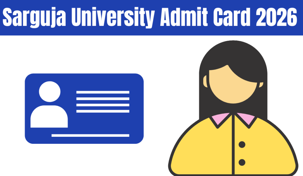 sarguja university admit card 2026
